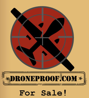 Resist drones, drone domain for sale. Drone domains for sale. Prevent drone spying with this drone proof dot com that is for sale.  Kill drones, drone killer, destroy drones, and drone destroyer all with this premium drone-proof domain.